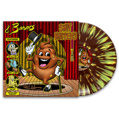 & Barnes Shit Happens Brown with Yellow Splatter Ltd Ed Autographed Exclusive Variant Vinyl